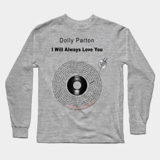 I WILL ALWAYS LOVE YOU LYRICS ILLUSTRATIONS Long Sleeve T-Shirt